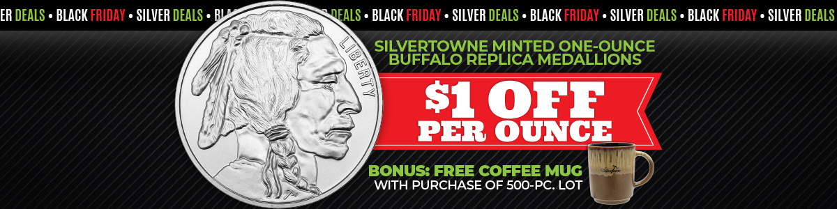 BLACK FRIDAY: $1 Off Per Ounce 1oz Buffalo Replica Silver Rounds | 500oz Bonus Free Mug
