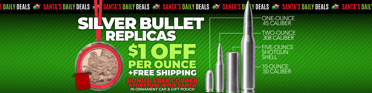 SilverTowne Minted 999 Silver Bullet Gifts $1 Off Per Ounce Plus Free Copper Santa!