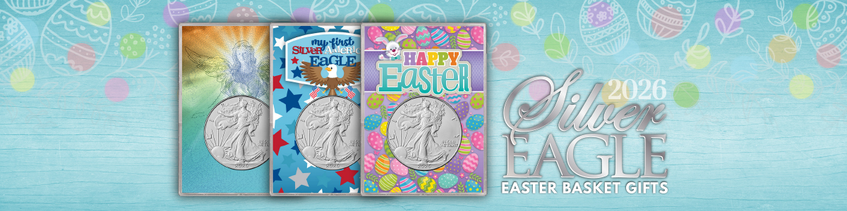 2026 Silver American Eagle BU Gifts for the Easter Basket