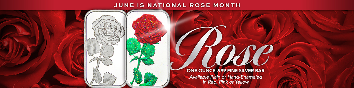 June is National Rose Month | One of a Kind Keepsake Gifts of Silver Bullion