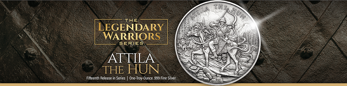 Attila the Hun: 15th Release Legendary Warriors Silver Bullion Series