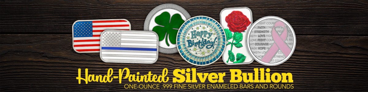 All Hand Enameled Painted Silver Bullion Bars and Rounds All Hand Enameled Painted Silver Bullion Bars and Rounds