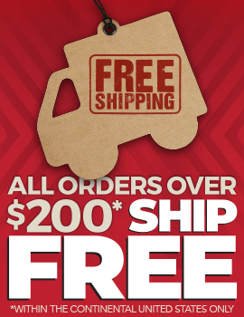 All Orders Over $200 Ship Free in the Continental United States